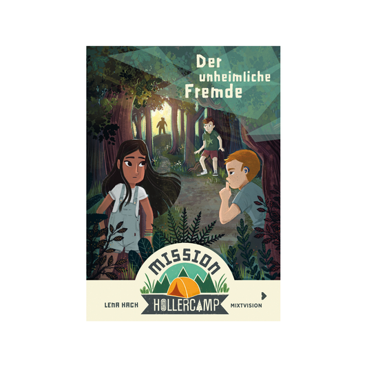 Mission Hollercamp – Der unheimliche Fremde (Band 1)