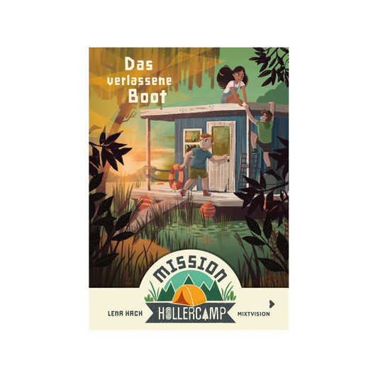 Mission Hollercamp – Das verlassene Boot (Band 2)