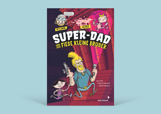 Super-Dad und der fiese kleine Bruder - Band 2