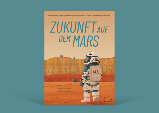 Zukunft auf dem Mars