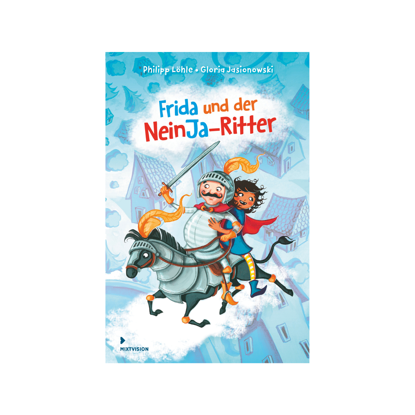 Frida und der NeinJa-Ritter