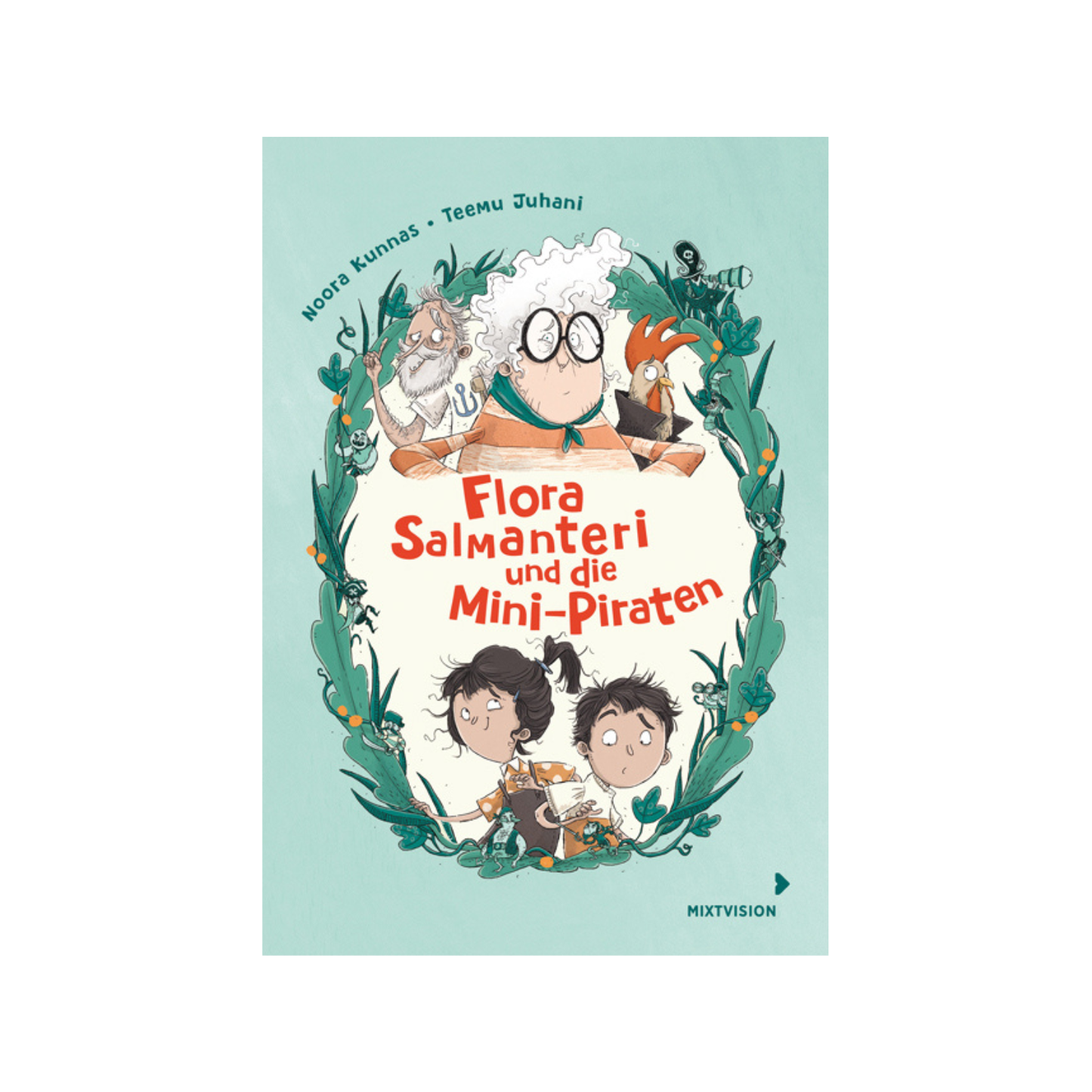 Flora Salmanteri und die Mini-Piraten (Band 1)