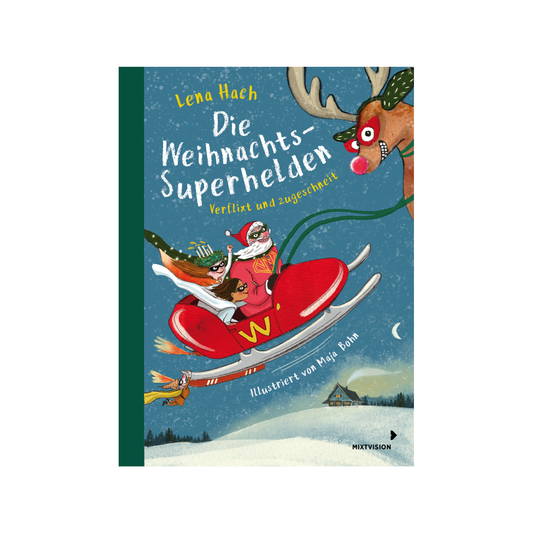 Die Weihnachtssuperhelden. Verflixt und zugeschneit