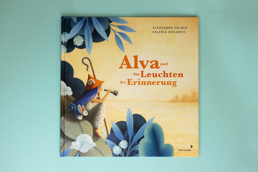 Alva und das Leuchten der Erinnerung