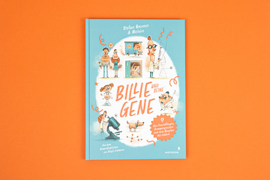 Billie und seine Gene - Von Fruchtfliegen, Sommersprossen und dem Bauplan des Lebens