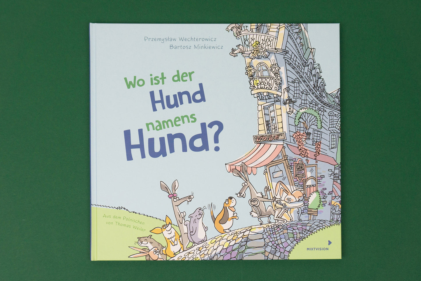 Wo ist der Hund namens Hund?