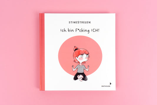 Ich bin f*cking ICH 978-3-95854-184-9 Buch-Cover