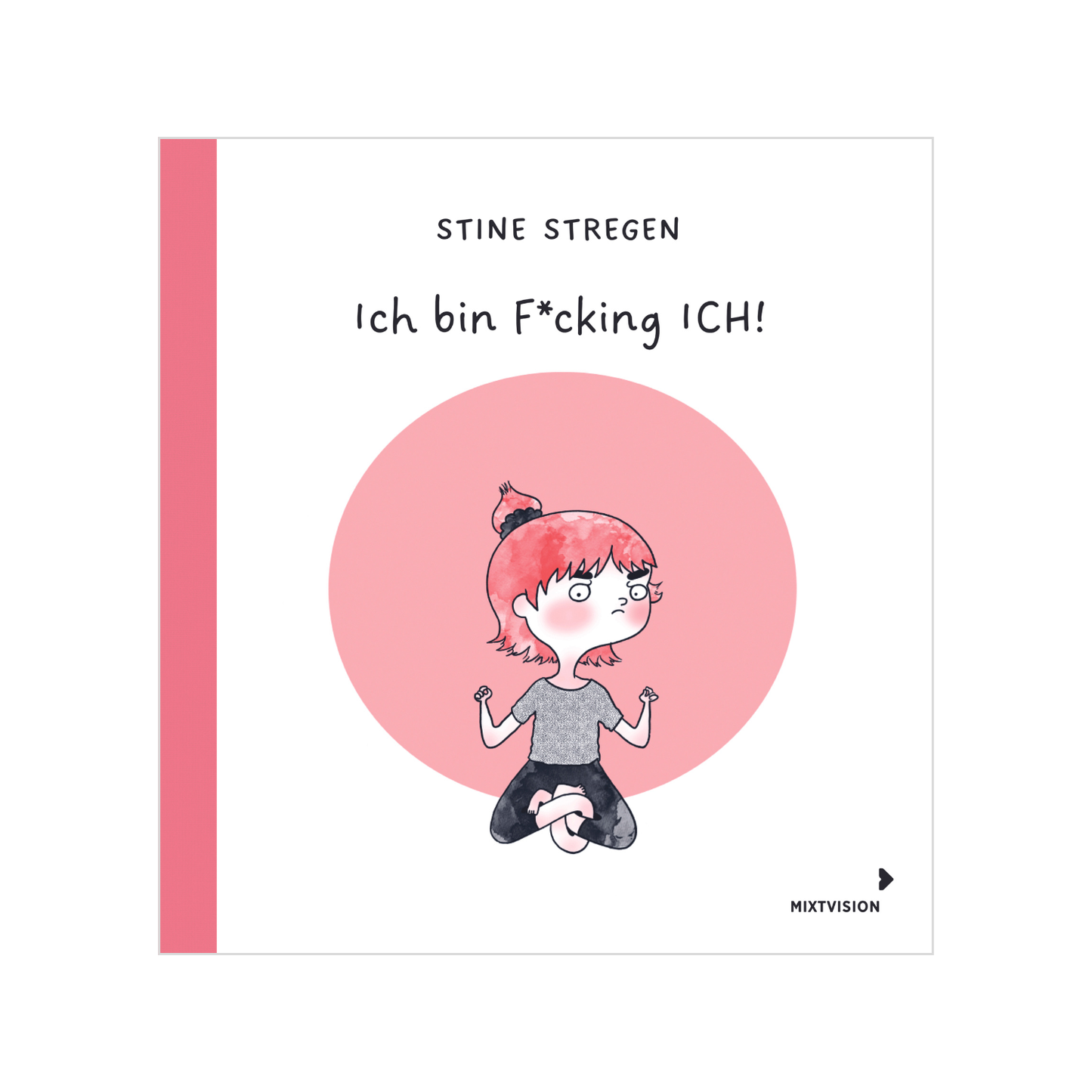 Ich bin f*cking ICH