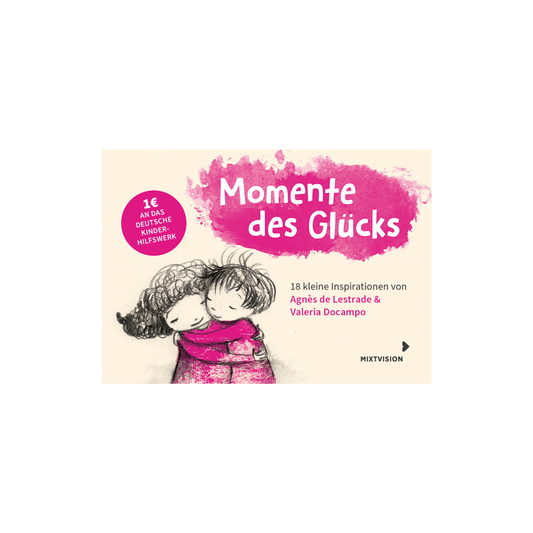 Momente des Glücks