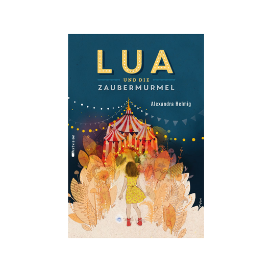 Lua und die Zaubermurmel
