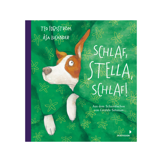 Schlaf, Stella, schlaf!