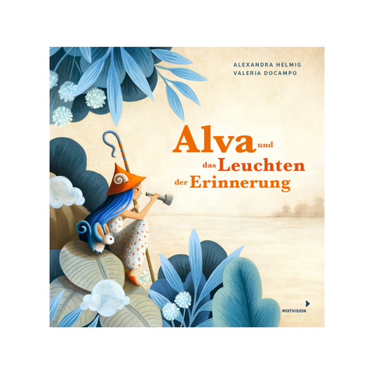 Alva und das Leuchten der Erinnerung