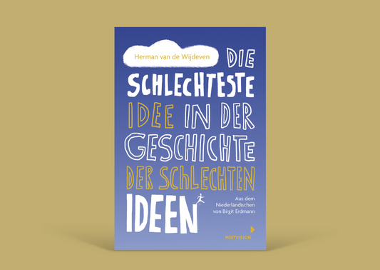 Die schlechteste Idee in der Geschichte der schlechten Ideen