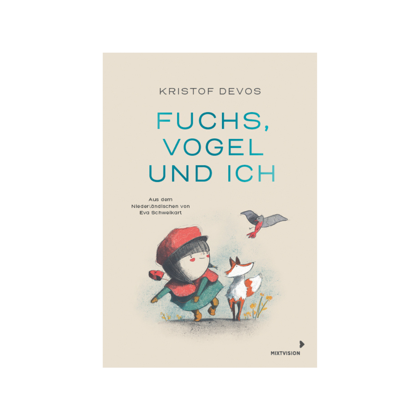 Fuchs, Vogel und ich