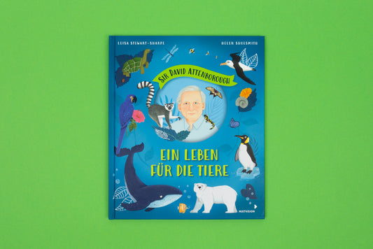Sir David Attenborough - Ein Leben für die Tiere 978-3-95854-189-4 Buch-Cover